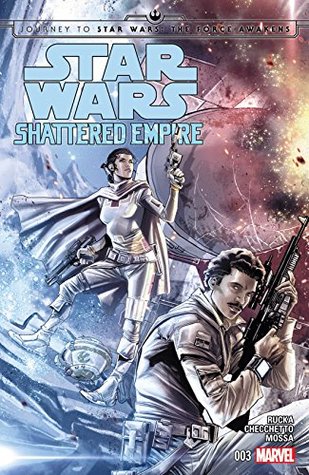 Read Journey to Star Wars: The Force Awakens - Shattered Empire #3 - Greg Rucka file in ePub