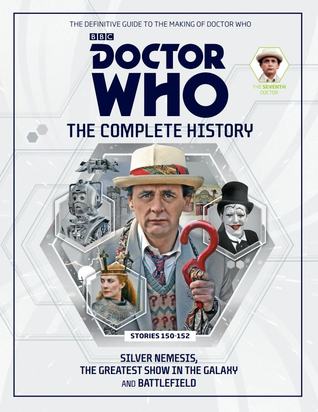Download Doctor Who: The Complete History - Stories 150-152 Silver Nemesis, The Greatest Show In The Galaxy and Battlefield (Doctor Who: The Complete History, #13) - John Ainsworth file in ePub