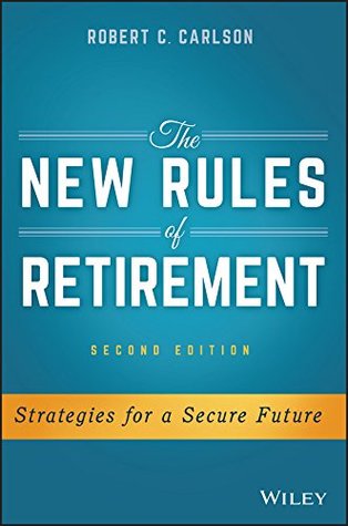 Download The New Rules of Retirement: Strategies for a Secure Future - Robert C. Carlson | ePub