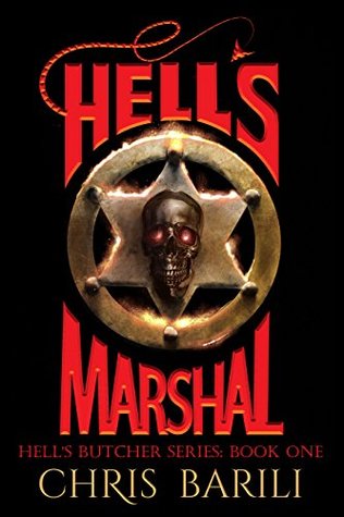 Download Hell's Marshal (The Hell's Butcher Series Book 1) - Chris Barili | ePub