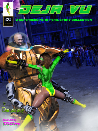 Download Deja Vu: Duster Volume 2: A Superheroine-in-Peril Story Collection - Dangerguy | ePub
