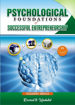 Read Online Psychological Foundations of Successful Entrepreneurship Revised and Updated - Tajudeen Abiola file in ePub