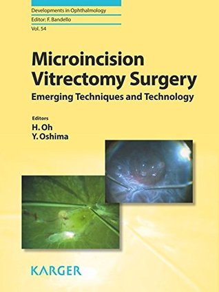 Full Download Microincision Vitrectomy Surgery: Emerging Techniques and Technology (Developments in Ophthalmology, Vol. 54) - H. Oh | ePub