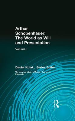 Read Arthur Schopenhauer: The World as Will and Presentation: Volume I - Arthur Schopenhauer file in PDF