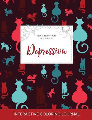 Download Adult Coloring Journal: Depression (Floral Illustrations, Cats) - Courtney Wegner file in PDF