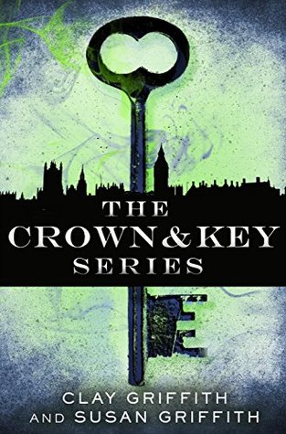 Read The Crown & Key Series 3-Book Bundle: The Shadow Revolution, The Undying Legion, The Conquering Dark - Clay Griffith file in ePub