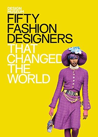 Read Design Museum: Fifty Fashion Designers That Changed the World: - Lauren Cochrane file in ePub