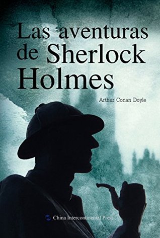 Read Online The Adventures of Sherlock Holmes（Spanish Edition）【福尔摩斯冒险史（西文版）】 - 阿瑟·柯南·道尔【阿瑟·柯南·道尔】 | ePub