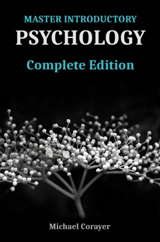 Read Online Master Introductory Psychology: Complete Edition - Michael Corayer | PDF