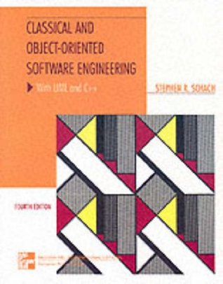 Read Classical and Object-Oriented Software Engineering w/ UML & C   (McGraw-Hill International Editions: Computer Science Series) - Stephen R. Schach | PDF