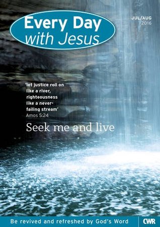 Download Every Day with Jesus July/August 2016: July-August 2016: Seek Me and Live - Selwyn Hughes | ePub