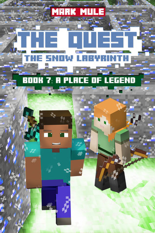 Full Download The Quest: The Snow Labyrinth, Book 7: A Place of Legend - Mark Mulle file in ePub
