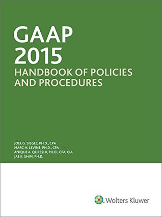 Read GAAP Handbook of Policies and Procedures (w/CD-ROM) (2015) - Joel Siegel file in ePub