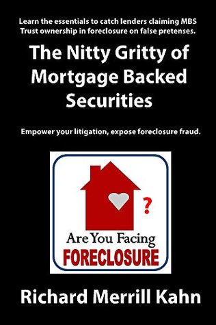 Read The Nitty Gritty of Mortgage Backed Securities - Richard M Kahn | PDF