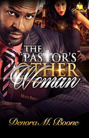 Full Download The Pastor's Other Woman: The Complete Series - Denora M. Boone file in PDF
