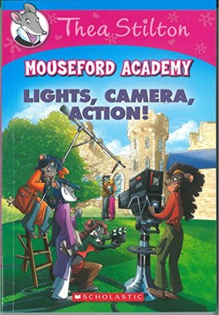 Read Thea Stilton Mouseford Academy: Lights Camera Action! - Thea Stilton file in ePub