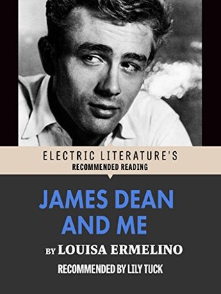 Read James Dean and Me: Excerpted from Malafemmena (Electric Literature's Recommended Reading) - Louisa Ermelino | PDF