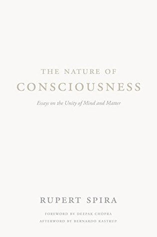 Download The Nature of Consciousness: Essays on the Unity of Mind and Matter - Rupert Spira file in ePub