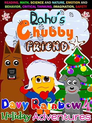 Download Books for kids: Dahu's Chubby Friend: Christmas Books for Children, Picture Books, Preschool Books, Ages 3-5, Age 6-8, Kids Book, Children's Bedtime Story,  ABC: Davy Rainbow Holiday Adventures 4) - Panda Parents file in PDF