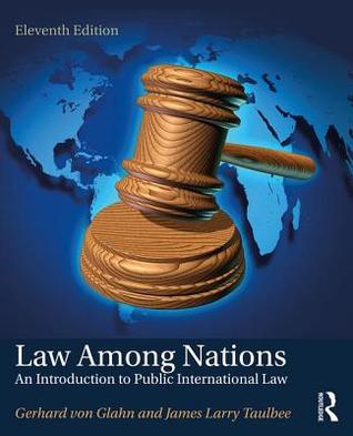 Read Law Among Nations: An Introduction to Public International Law - Gerhard von Glahn | ePub