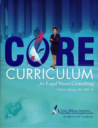 Read Online Core Curriculum for Legal Nurse Consulting - Thirteenth Edition - Vickie L. Milazzo file in ePub