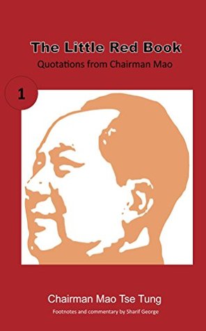 Read Online The Little Red Book: The Sayings of Chairman Mao - Annotated and Updated with Historical Timeline - Mao Tse Tung | ePub