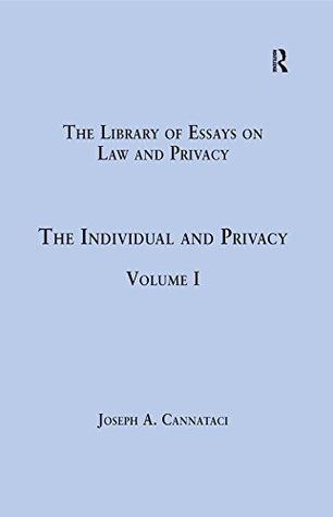 Download The Individual and Privacy: Volume I (The Library of Essays on Law and Privacy) - Joseph A. Cannataci file in ePub