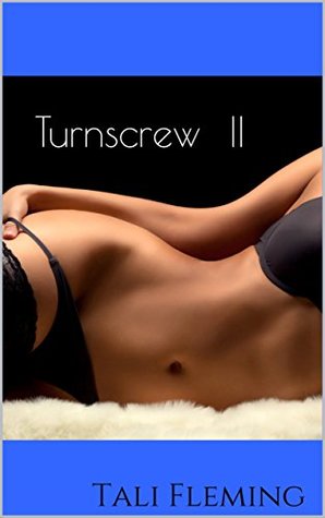 Download Turnscrew II (Hotwife Lesbian Cuckold Cucktress Romance) - Tali Fleming | ePub