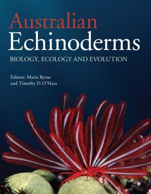 Read Australian Echinoderms: Biology, Ecology and Evolution - Maria Byrne file in ePub