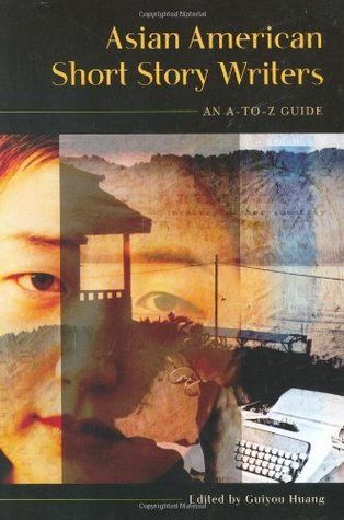 Download Asian American Short Story Writers: An A-to-Z Guide - Guiyou Huang | ePub