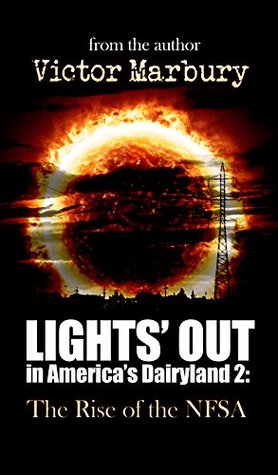 Read Online Lights Out in America's Dairyland 2: The Rise of the NFSA - Victor Marbuty file in ePub