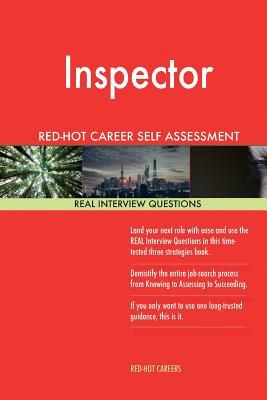 Download Inspector Red-Hot Career Self Assessment Guide; 1184 Real Interview Questions - Red-Hot Careers | ePub