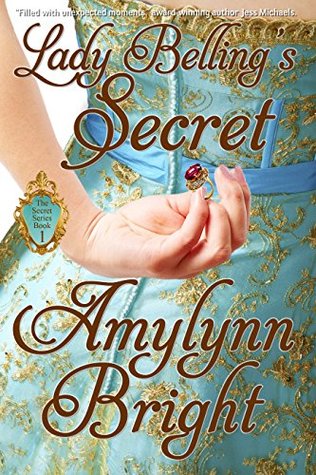 Download Lady Belling's Secret: The Secrets Series - Book 1 - Amylynn Bright file in PDF