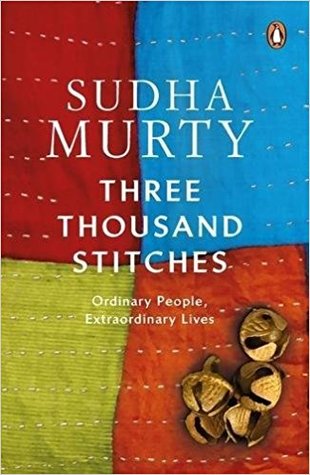 Full Download Three Thousand Stitches: Ordinary People, Extraordinary Lives - Sudha Murty file in PDF