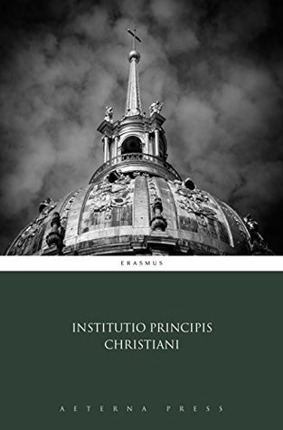 Download Institutio Principis Christiani (Illustrated) - Erasmus file in PDF