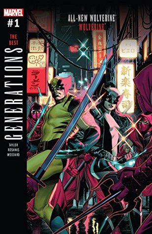 Full Download Generations: Wolverine & All-New Wolverine #1 - Tom Taylor file in ePub