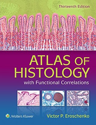 Full Download Atlas of Histology with Functional Correlations - Victor P. Eroshenko file in PDF