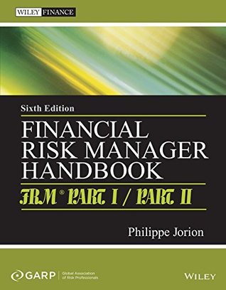 Full Download Financial Risk Manager Handbook   Test Bank: FRM Part I / Part II, 6ed - Philippe Jorion | ePub