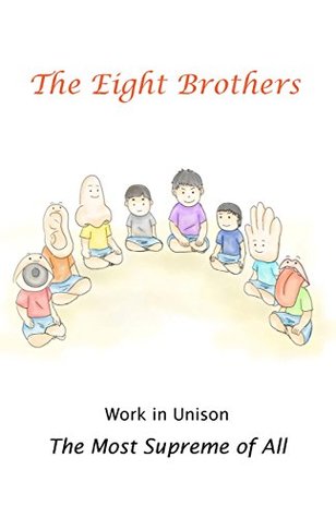 Read The Eight Brothers: Work in Unison--The Most Supreme of All - Awakened Prince file in PDF