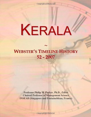 Read Kerala: Webster's Timeline History, 52 - 2007 - Icon Group International | PDF