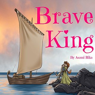 Read Online Brave King: （Picture Book For Kid / Children Book / Bedtime Story) - Asami Rika | ePub