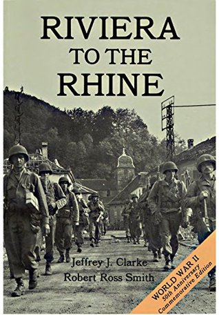 Download RIVIERA TO THE RHINE - The U.S. Army in World War II: The European Theater of Operations - U.S. Department of Defense | ePub