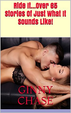 Read Ride ItOver 65 Stories Of Just What It Sounds Like! - Ginny Chase file in ePub