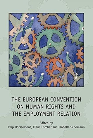 Download The European Convention on Human Rights and the Employment Relation - Filip Dorssemont file in PDF