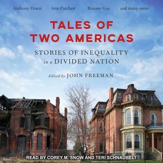 Read Tales of Two Americas: Stories of Inequality in a Divided Nation - John Freeman | ePub