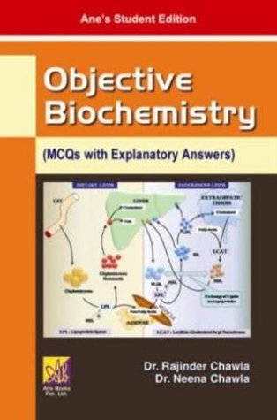 Full Download Objective Biochemistry (MCQs with Explanatory Answers) - Chawla | PDF