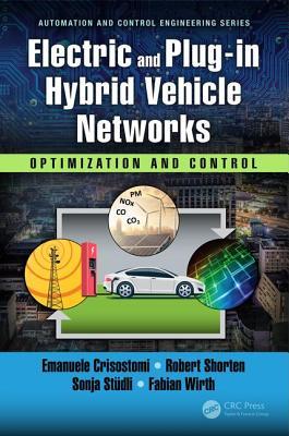 Read Electric and Plug-In Hybrid Vehicle Networks: Optimization and Control - Emanuele Crisostomi file in PDF