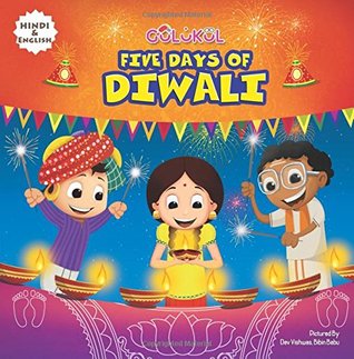 Read Online Five Days Of Diwali: English Hindi Bilingual book for kids - Gulukul Inc file in ePub