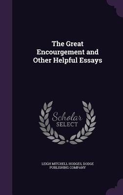 Download The Great Encourgement and Other Helpful Essays - Leigh Mitchell Hodges | ePub