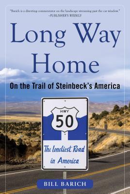Read Long Way Home: On the Trail of Steinbeck's America - Bill Bairch file in ePub